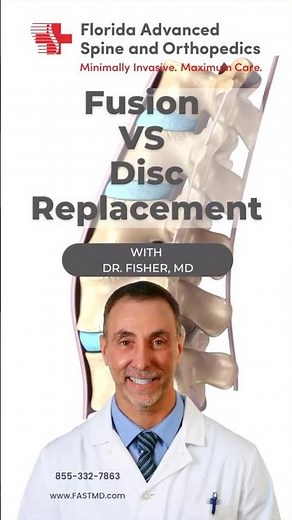 Fusion VS Disc Replacement: Dr. Fisher