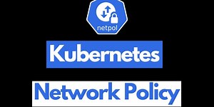Kubernetes Network Policy | Kubernetes For Beginners