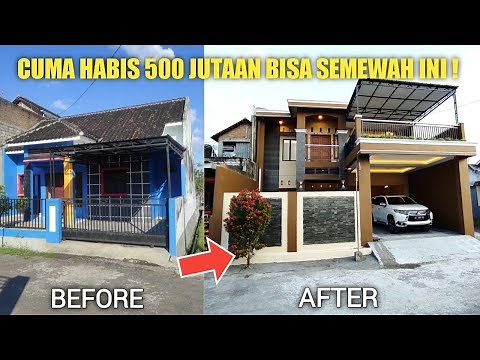 PROSES RENOVASI RUMAH MEWAH MINIMALIS BUDGET 500 JUTAAN | how to build a beautiful house