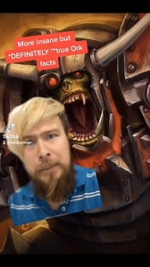 More insane but DEFINITELY True Ork facts. #warhammer #warhammer40k #rpg #ttrpg #orc #dnd5e #t#todayilearned | The Gaming Storyteller