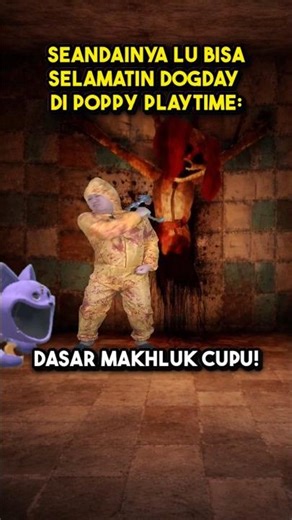 Seandainya Lu Bisa Selamatin Dogday di Poppy Playtime 😭