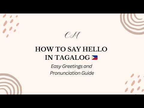 How to Say Hello in Tagalog | Easy Greetings + Pronunciation Guide 🇵🇭