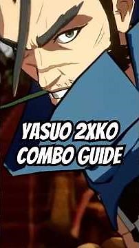 2XKO Yasuo Combo Guide #2xko #guide #combo #yasuo