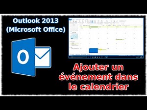 Tuto Outlook 2013 - Ajouter événement Calendrier