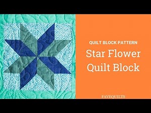 Star Flower Block Block Pattern