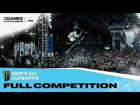 Monster Energy Men’s Ski SuperPipe: FULL COMPETITION | X Games Aspen 2026