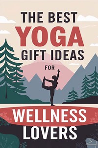 30  Best Yoga Gift Ideas for Wellness Lovers: Thoughtful & Inspiring Picks for Every Yogi -