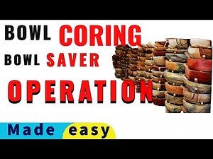 A woodturners guide- Bowl Coring/ bowl saving: How to do it! The 101 video