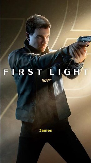 007 First Light: The James Bond Game Reveal That Changes Everything!
