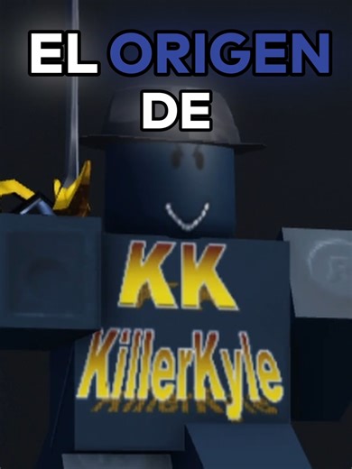El Origen de KillerKYLE: Un Viaje en Roblox