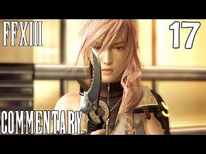Final Fantasy XIII PC Walkthrough Part 17 - Lightning's Birthday Regret