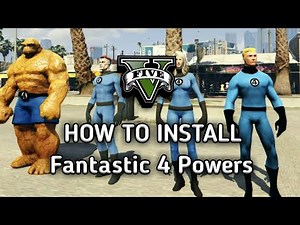 HOW TO INSTALL FANTASTIC 4 MOD INSTALLATION w/ GAMEPLAY I GTA V MODS