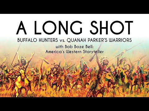 A Long Shot: Buffalo Hunters vs. Quanah Parker's Warriors