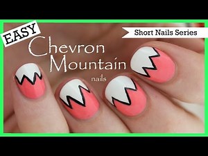 Easy Chevron Mountains | Nail Art for Short Nails #2