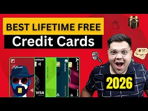 Top 5 Lifetime FREE Credit Cards in 2026 🔥 | No Annual Fees, Maximum Benefits!