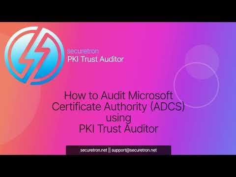 Audit Active Directory Certificate Authority Using PKI Trust Auditor
