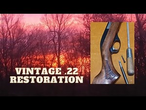 Vintage .22 Restoration