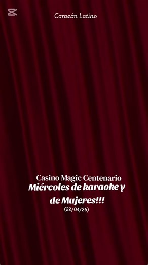 #Miércoles (22/04/26) Noche de Karaoke y de Mujeres en Casino Magic Centenario!!👏👏🎶💕🎉 #CorazónLatino #karaoke #nochedemujeres