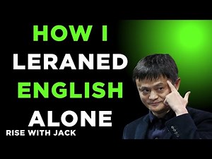 How I Leraned English Alone | Jack Ma's Inspiring Speech On Self Learning And Confidence