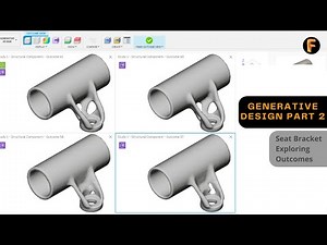 FUSION 360 | GENERATIVE DESIGN | SEAT BRACKET | EXPLORING OUTCOMES | PART 2/2