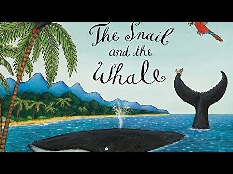 The Snail and the Whale by Julia Donaldson. Children's read-aloud story with illustrations.