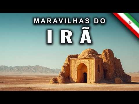 IRÃ | Os Lugares Mais Antigos e Misteriosos da Terra Que Você Nunca Explorou | Guia de Viagem 4K