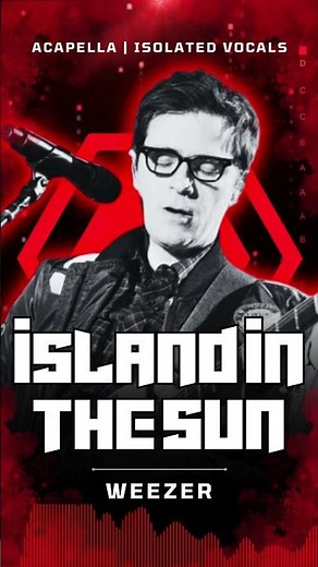 Weezer - Island In The Sun [ Acapella | Isolated Vocals | Silent Parts Removed ]