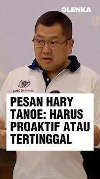 Hary Tanoe's Message: Be Proactive or Be Left Behind