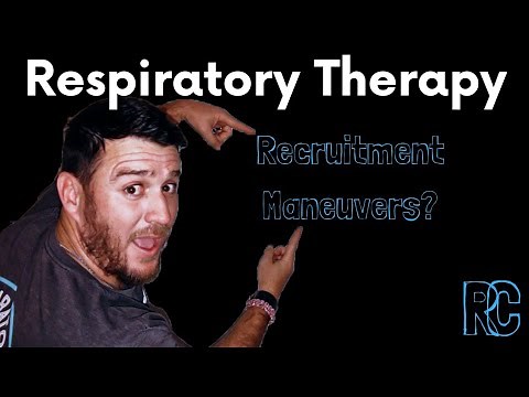 Respiratory Therapy - What's the Best Recruitment Maneuver for Atelectasis?