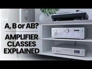 Amplifier Classes Explained: Class A, B & AB | Technics Hi-Fi Essentials