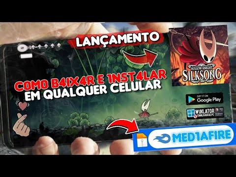 HOLLOW KNIGHT SILKSONG MOBILE DOWNLOAD MEDIAFIRE REVIEW COMO BAIXAR HOLLOW KNIGHT SILKSONG P/CELULAR