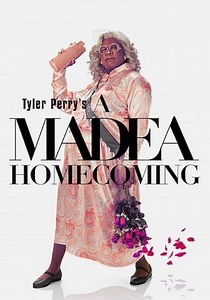 Tyler Perry's A Madea Homecoming - stream online