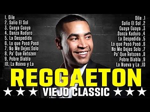 ENGANCHADO REGGAETON VIEJO - MIX REGGAETON ANTIGUO (DON OMAR, DADDY YANKEE, PLAN B, WISIN Y YANDEL)