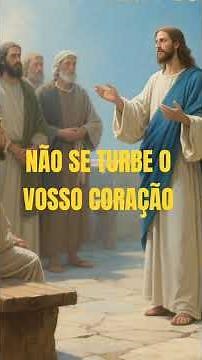 A MENSAGEM DE CONSOLO DE JESUS AOS DISCÍPULOS