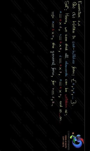 Write in set builder form: {2,4,6,...}.