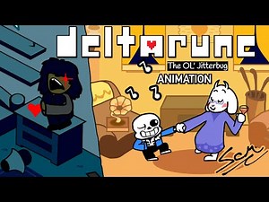 The OL' Jitterbug - DELTARUNE Chapter 4 Animation