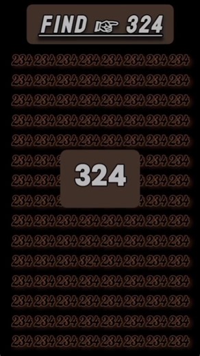Find out 324🧠#eyetest#braintest#ytshorts#viralfeed#find#findout#numbers #problemsolving#viralshorts