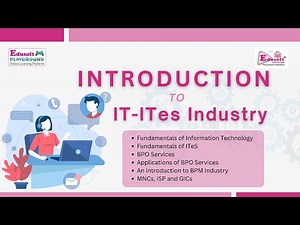 Unit 1: Introduction to IT-ITeS Industry, Session 1: Introduction