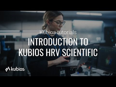 Kubios HRV tutorial: Introduction to Kubios HRV Scientific