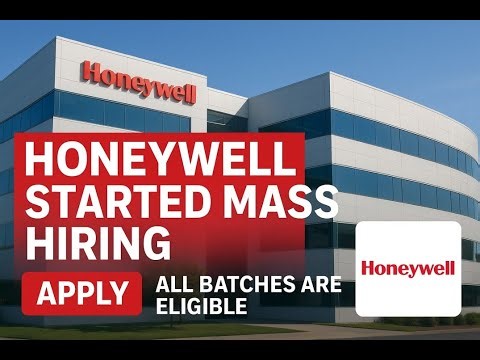 🔥 Honeywell Started MASS HIRING | WFH Jobs | All Batches Eligible | Global Freshers Recruitment 2025