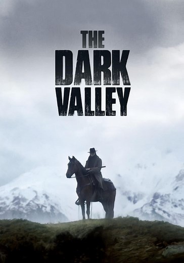 The Dark Valley - movie: watch streaming online