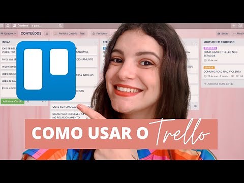 COMO USAR O TRELLO | guia completo do trello para iniciantes em 2021