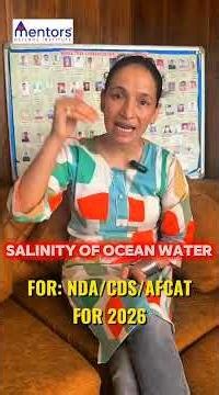 Salinity of Ocean Water Explained | Oceanography for NDA, CDS & AFCAT 2026