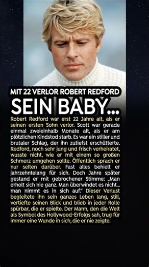 Mit 22 verlor Robert Redford sein Baby…