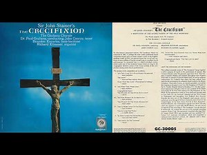 Sir John Stainer: The Crucifixion | Conroy, Knowles, Ellsasser, The Giuliana Chorale | 1959 | "S"