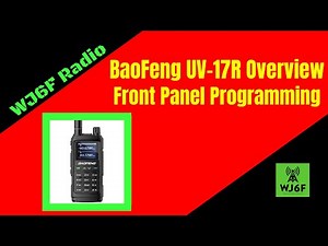 Baofeng UV-17R Overview