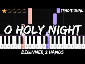 Christmas Carol - O Holy Night - Easy Beginner Piano Tutorial - For 2 Hands
