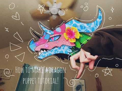 ~🌺Dragon Puppet Tutorial🌺~