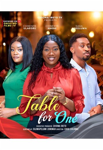 Table For One: Nollywood Movie Starring Chinenye Nnebe