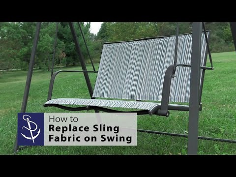 How to Replace Sling Fabric on a 2-Person Swing